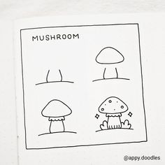 a drawing of mushrooms on paper with the words mushroom written in black and white ink