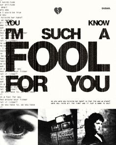 an advertisement for i'm such a fool for you, with images of people