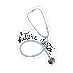 a stethoscope sticker with the words future nurse on it's side