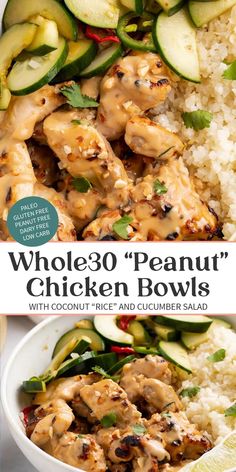 the cover of whole 30's peanut chicken bowls with coconut - rice and cucumber salad