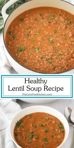 lentil soup in a white bowl with spoons on the side and title overlay reads healthy lentil soup recipe