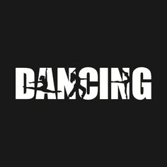 the word dancing written in white on a black background