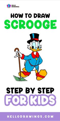 How to Draw Scrooge Mcduck | Simple Guide for Kids Mr Scrooge, Scrooge Mcduck