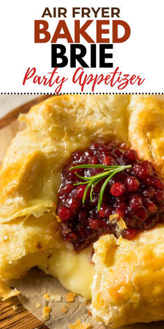 puff pastry around baked brie with cranberry sauce on top Air Fryer Recipes Thanksgiving, Air Fried Brie, Puff Pastry Brie Appetizers, Easy Baked Brie In Puff Pastry, Thanksgiving Air Fryer Recipes, Air Fryer Brie Recipes, Christmas Air Fryer Recipes, Air Fryer Christmas Recipes, Air Fryer Thanksgiving Recipes