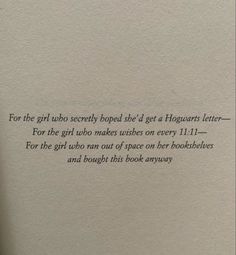 an open book with the words for the girl who recently boredd be get a hogwarts letter