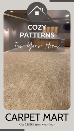 carpet that has the words cozy patterns for your home on it and an image of a room