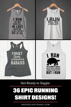 four different tank tops with the words i run, don't have to go