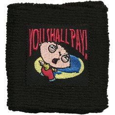 Stewie, from Family Guy, comes to you stitched on this black wristband. Stewie is on the front with his blanket, telling you that You Shall Pay! Aweomse wristband from Family Guy. Size: one size.  Gender: male.  Age Group: adult. Novelty Black Wristband For Gift, Casual Black Wristband For Streetwear, Casual Black Band Wristband, Man Character, Old Glory, Graphic Artwork, Artwork Design, Vault Boy, Save Money