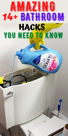 a toilet with cleaning products in it and the words amazing bathroom hacks you need to know