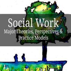 the cover of social work major themes, perspective and practice models