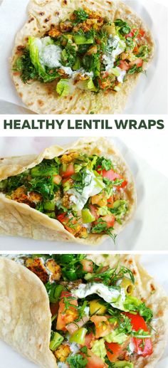 three different views of some tacos on a white plate with the words healthy lentil wraps