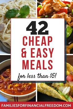 four pictures with the words 42 cheap and easy meals for less than $ 1