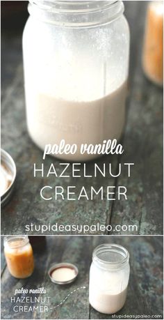 homemade hazelnut creamer recipe in a mason jar with text overlay that reads, pale vanilla hazelnut creamer