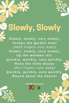 the poem slowly, slowy, is written in yellow and green with daisies