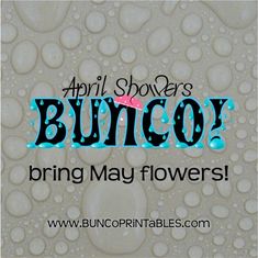 the words brunco may flowers are in blue and black