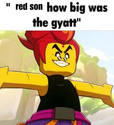 a cartoon character with an angry expression on his face and the caption reads, red son how big was the gyatt?