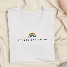 Introducing Our Sounds Gay I'm In T-Shirt, Rainbow Heart Shirt, Pride Pocket Shirt, Perfect Gift: - Available In A Wide Range Of Sizes, From S To 3xl, And A Vibrant Array Of Colors, You Can Find The Perfect Fit And Shade To Suit Your Personal Style. - Once You Place Your Order, Our Dedicated Team Will Ensure It Is Promptly Processed And Shipped To Your Doorstep. - If You Need To Make Any Changes To Your Order, Simply Let Us Know After Your Purchase, And We'll Be More Than Happy To Assist You. Relaxed Fit Crew Neck T-shirt For Pride, Pride Slogan T-shirt With Short Sleeves, Pride Slogan T-shirt Short Sleeve, Pride Short Sleeve T-shirt With Letter Print, Pride Letter Print Short Sleeve T-shirt, White Screen Print T-shirt For Pride, Cotton Slogan T-shirt For Pride, Pride Graphic Tee With Slogan, Pride Graphic Tee With Letter Print