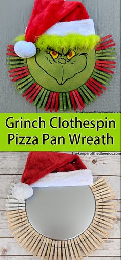 grinch clothespin pizza pan wreath with the grinch hat on it and text overlay that says grinch clothespin pizza pan wreath