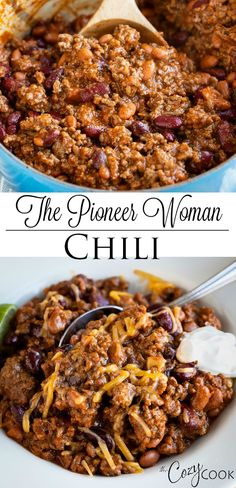 two pictures of chili and beans in a bowl with the title above it that reads, the pioneers woman chili