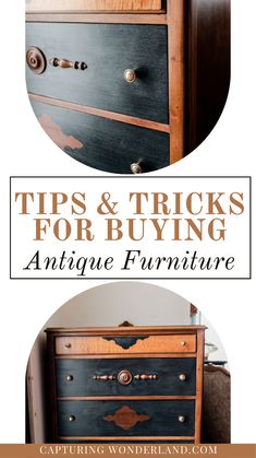 an antique furniture dresser with the words tips and tricks for buying