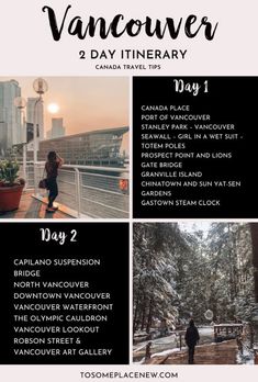 an advertisement for vancouver's 2 day itinerary with images of people walking in the snow