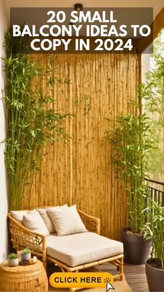 a small balcony with bamboo walls and plants in the corner, text reads 20 small balcony ideas to copy in 2021 click here