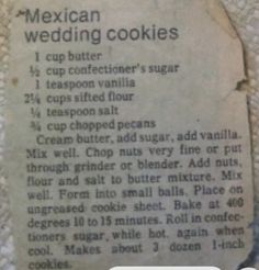 the recipe for mexican wedding cookies is displayed on a piece of paper with words written in it