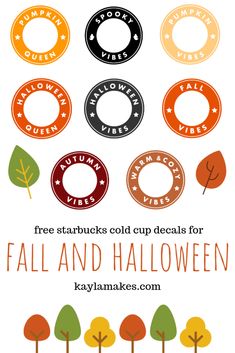 fall and halloween stickers with the words, free starbuckss cold cup decals for