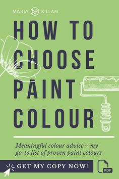 how to choose paint color for your home or office with the text, how to choose paint