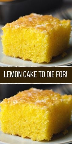 two plates with lemon cake on them and the words, a lemon cake to die for