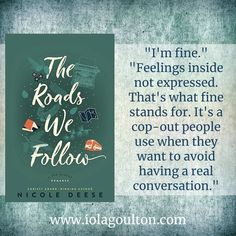 "I'm fine." "Feelings inside not expressed. That's what fine stands for. It's a cop-out people use when they want to avoid having a real conversation." Christian Historical Fiction, Christian Romance, Small Town Romance, Biological Father, Jesus Stories, Pen Name, Womens Fiction, Fantasy Novel