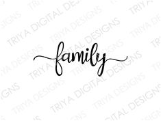 the word family written in cursive font on a white background with black ink