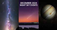 three different pictures with the words december and night sky events in front of each other