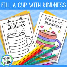 fill a cup with kindness printables for kids to practice their handwriting and writing skills