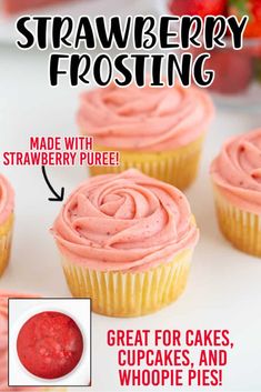 an advertisement for strawberry frosting made with strawberry puree great for cakes, cupcakes and whoope pies