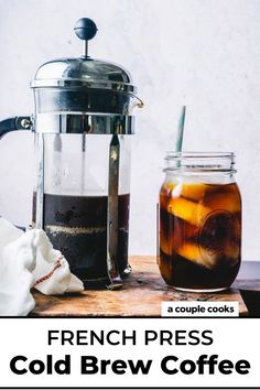 the french press cold brew coffee is ready to be served