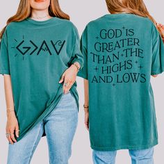 Comfort Colors® Unisex - GOD IS GREATER THEN THE HIGHS AND LOWS - Front & Back Print ( With so many color options, if you are struggling to pick one or would like to see one not listed or the design more up-close a color, please reach out and we will check availability or send you some pics.) Celebrate your faith with this unique Comfort Colors™ 1717 T-Shirt, featuring a front and back print design! The front showcases the powerful "God Is Greater Than The Highs And Lows" symbols, while the back Back Print Design, Faith Apparel, Faith Clothing, Inspirational Tees, Christian Shirt, Christian Clothing, Greater Than, Christian Shirts, Pick One