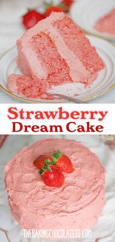 strawberry dream cake with cream cheese frosting and fresh strawberries on the top slice