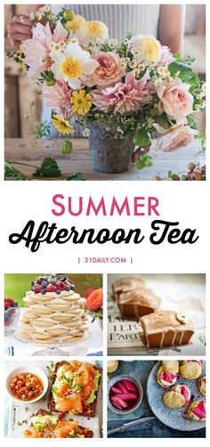 a collage of photos with the words summer afternoon tea on it and images of different foods