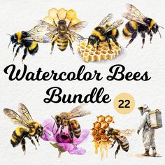 watercolor bees and honeybees with text overlay that reads, watercolor bees bundle 2