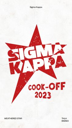 the poster for sigmma kappa's cook - off shows an image of a red star