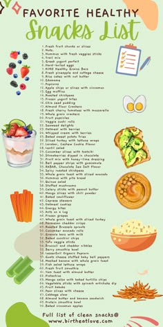 a poster with the words favorite healthy snacks list