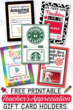 free printable teacher appreciation gift card holders for the starbucks coffee cup and other items