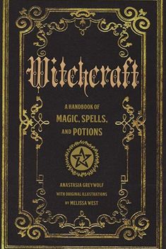 36 Best Witchcraft Books for Beginners & Practicing Witches - Asiana Circus Aghori Baba, Spells And Potions, Potions Book, Future Spouse, Witchcraft Books, Magic Spell Book, John Kerry, Witchcraft For Beginners, Witch Books