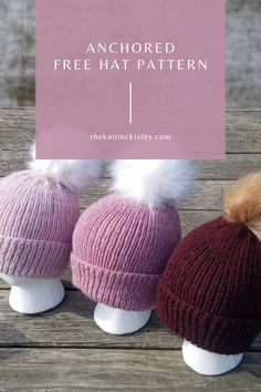 three knitted hats with pom poms on them and the text, anchored