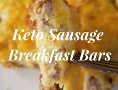 a close up of food on a fork with text overlay that reads keto sausage breakfast bars