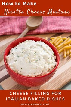 how to make ricotta cheese mixture in a red bowl on a wooden cutting board