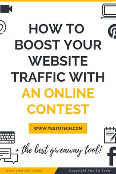 the words how to booster your website traffic with an online contest contest on top of it