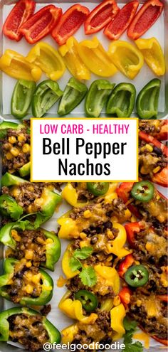 bell pepper nachos with the title low carb - healthy bell pepper nachos