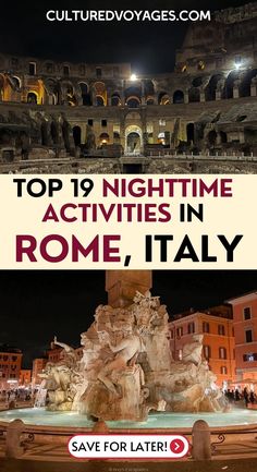 the top 10 night time activities in rome, italy with text overlay that reads save for later